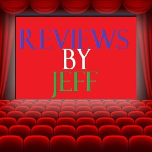 Reviews By Jeff - Episode 26 Bullet Train