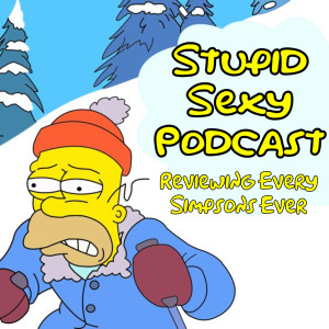 Stupid Sexy Podcast Episode 50: Homer Alone