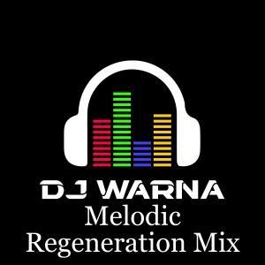 62. Warna Melodic House Regeneration Mix