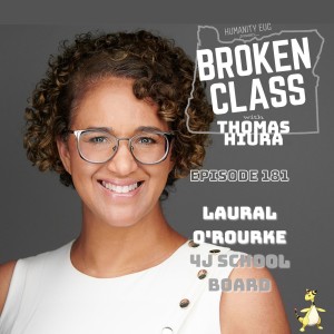 181: with Laural O'Rourke, 4J School Board (incoming)