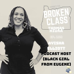 189: with Ayisha Elliott, Black Girl From Eugene podcast host