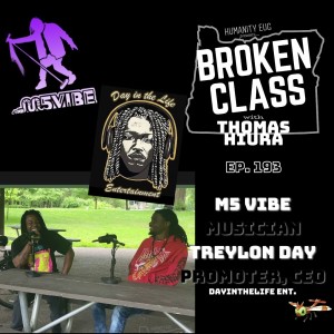 193: m5 vibe, musician & Treylon Day, Dayinthelife Entertainment