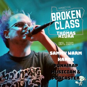 194: Sammy Warm Hands, punk/rap musician & podcaster