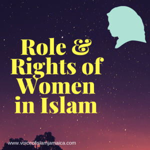 The Role & Rights of Women in Islam