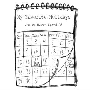 My Favorite Holidays by Erin Chang