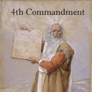 The Fourth Commandment