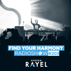 Find Your Harmony Radioshow #203 (incl. Alan Morris Guestmix)