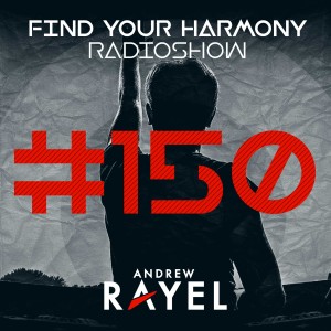 Find Your Harmony Radioshow #150 (Part 1)