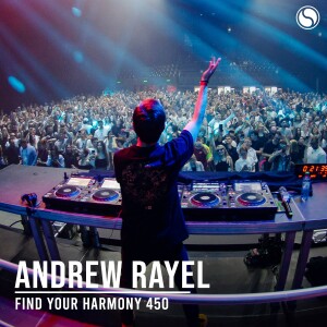 Andrew Rayel - Live@ Find Your Harmony 450, Moldova