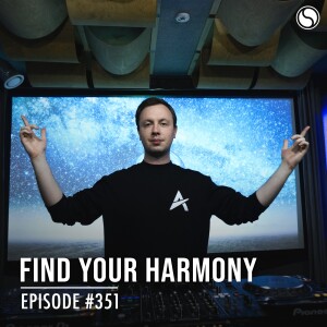 Find Your Harmony Episode #351