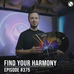 Find Your Harmony Episode #375