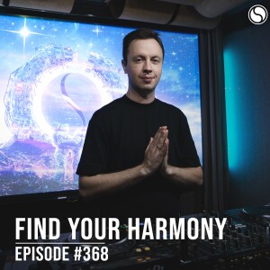 Find Your Harmony Episode #368