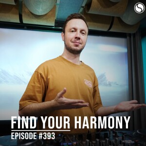 Find Your Harmony Episode #393