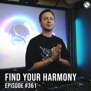 Find Your Harmony Episode #361