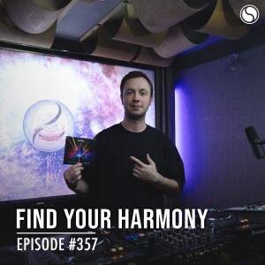 Find Your Harmony Episode #357