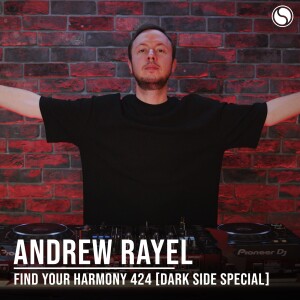 Find Your Harmony Episode #424 [Dark Side Special]