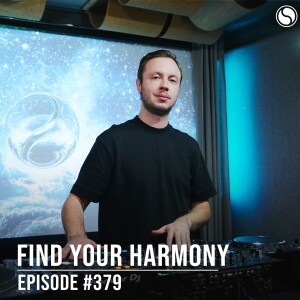 Find Your Harmony Episode #379