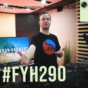 Find Your Harmony Radioshow #290
