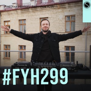 Find Your Harmony Radioshow #299 Part 1 [Light Side Special]