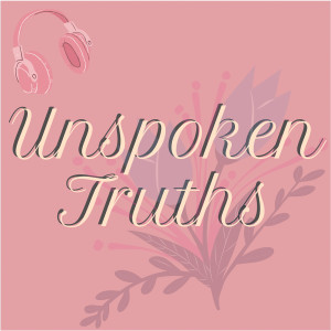 The Unspoken Truths