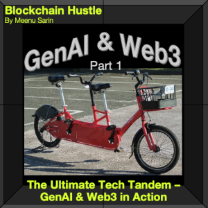 The Ultimate Tech Tandem: GenAI and Blockchain in Action - Part 1