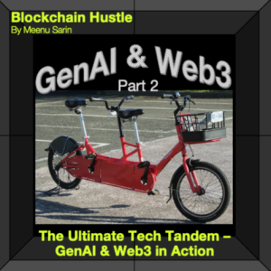 The Ultimate Tech Tandem: GenAI and Blockchain in Action - Part 2