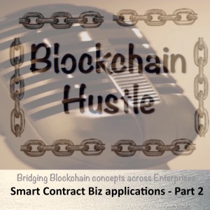 Why you need Smart Contracts for your Business - Part 2