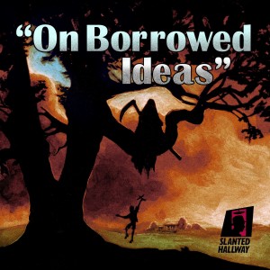 On Borrowed Ideas