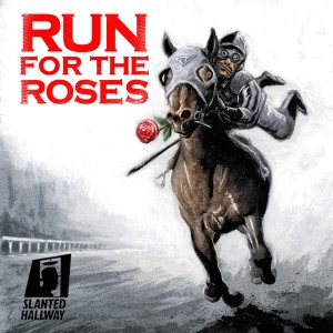 Run For The Roses