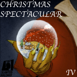 A very Slanted Christmas: IV