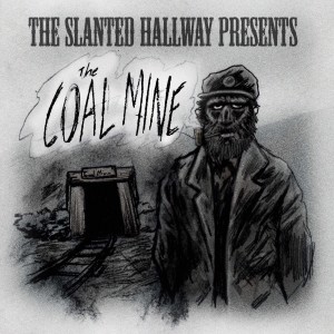 The Coal Mine