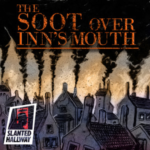 The Soot over Inn's Mouth