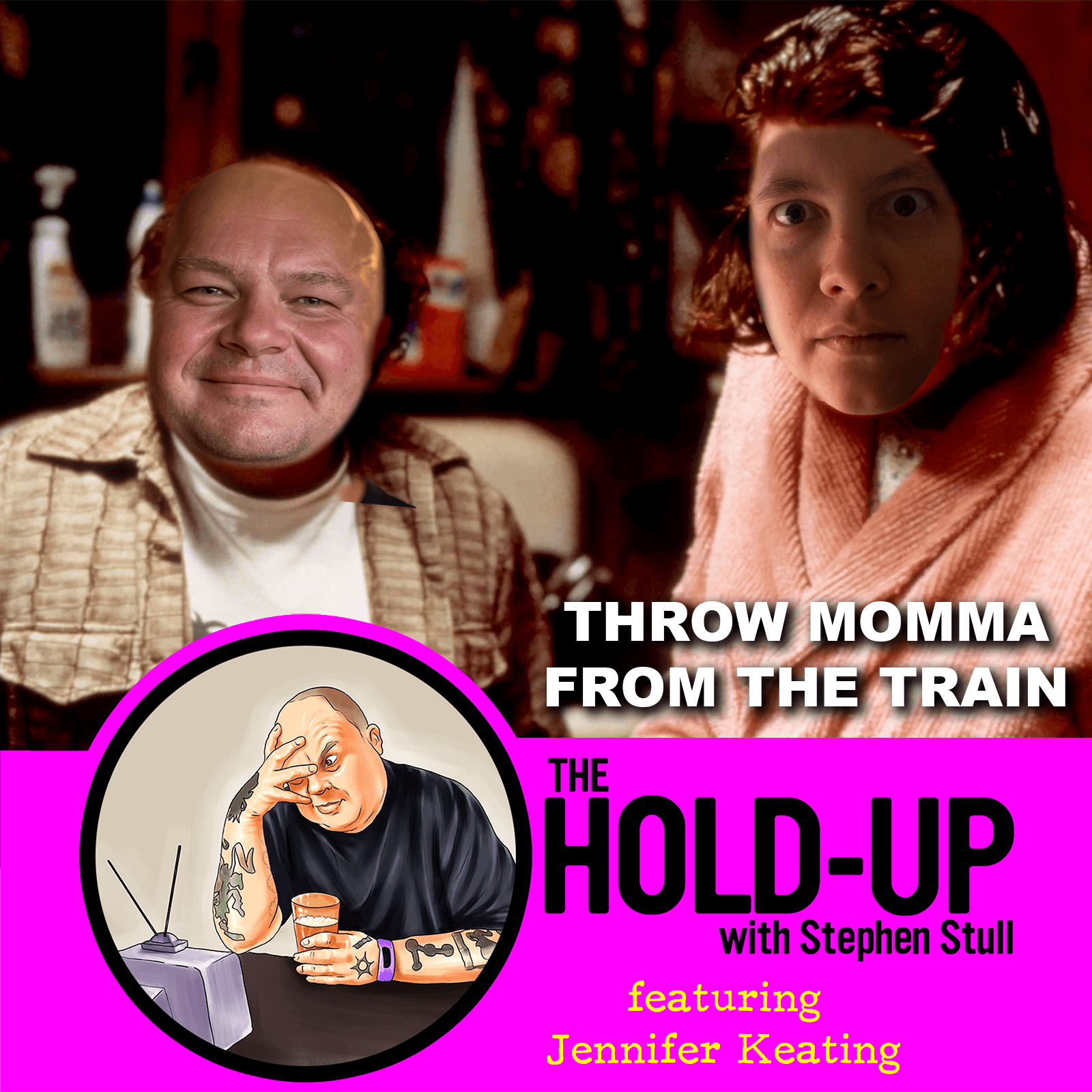 Throw Momma from the Train - Part 2 (with Jennifer Keating)