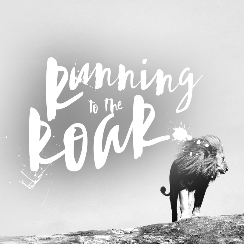 Running To The Roar - Pastor Bill Snell