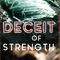 Grace Church Message: Pastor Javin Van Kaam-The Deceit of Strength