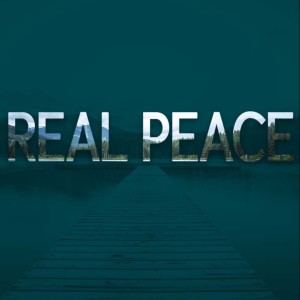 REAL PEACE 13 || The Comfort Of The Holy Spirit (05/09/22)