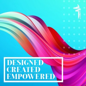 Designed Created Empowered