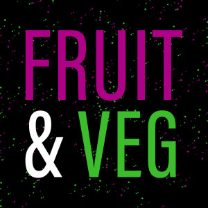 Fruit & Veg