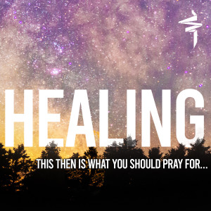 Pray For Healing