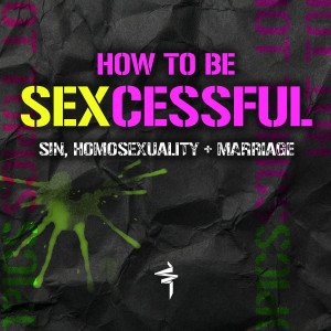 How Topics: How To Be Sexcessful
