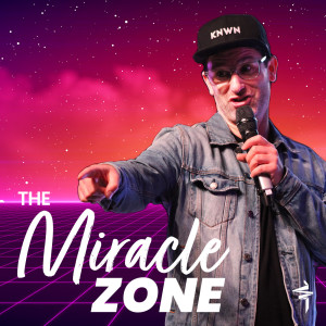 The Miracle Zone
