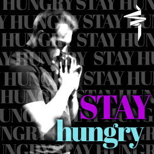 Stay Hungry: Ps. Rob Saak