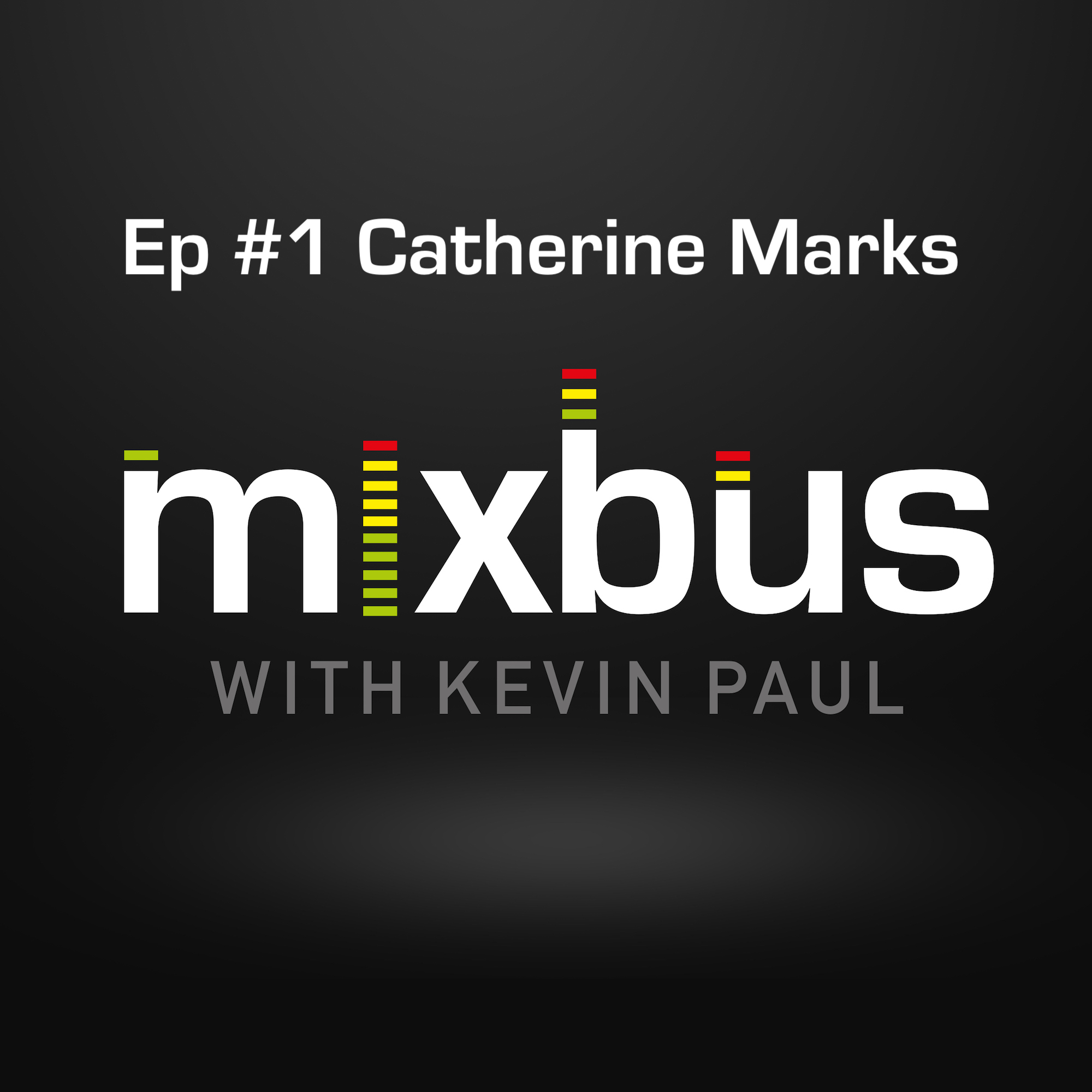 MixBus with Kevin Paul