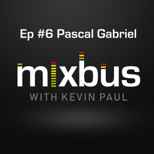 Episode 6: Pascal Gabriel