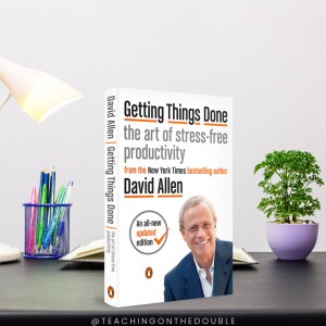 161. BOOK REVIEW: Getting Things Done (Our Honest Thoughts)