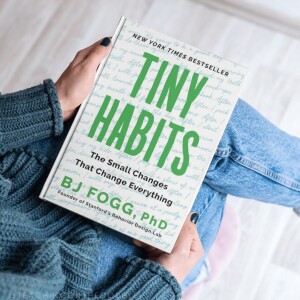 237. BOOK REVIEW: Tiny Habits (and How to Build Them as a Teacher)