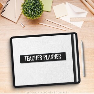 239. Get Ready for the Next School Year in 1 Hour (Setting Up Your Digital Planner)