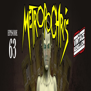 Episode 63 : MetropoChris