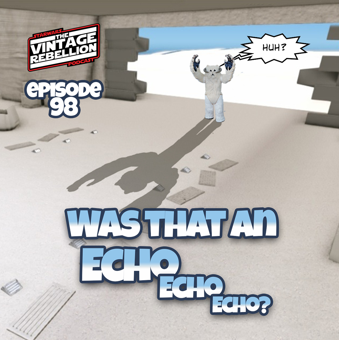 STAR WARS The Vintage Rebellion Podcast