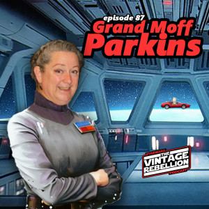 Episode 87 : Grand Moff Parkins